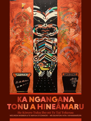 cover image of Ka Ngangana Tonu a Hineamaru